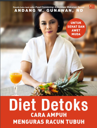 DIET DETOKS CARA AMPUH MENGURAS RACUN TUBUH